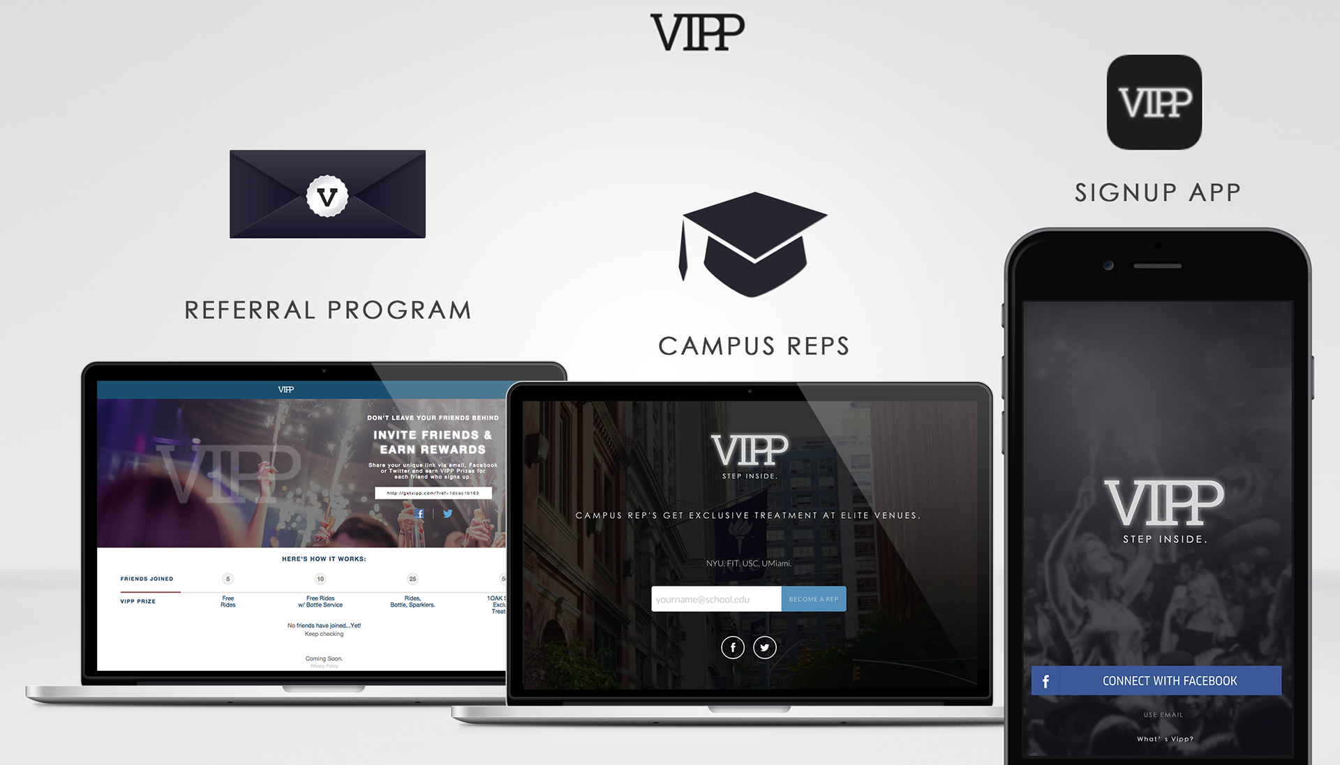 VIPP acquisition campaign spanning referrals, campus representatives, and app signup