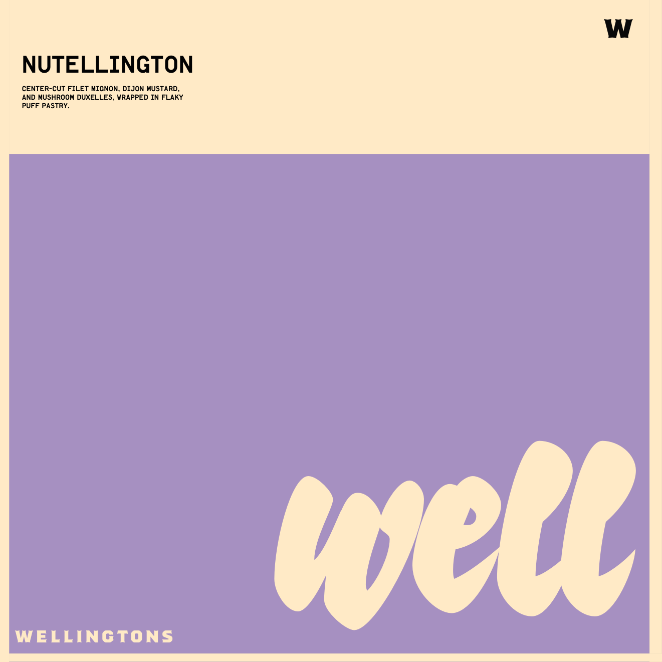 Wellingtons Nutellington menu board with oversized hand-drawn W lettering